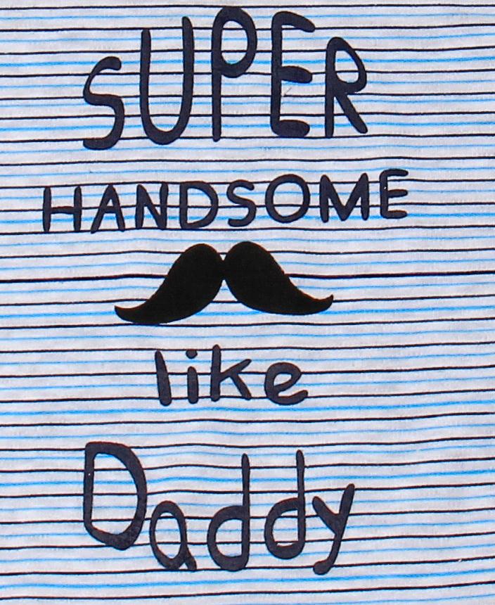 FS-107 Super Handsome like Daddy Romper - Featherhead Baby